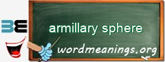 WordMeaning blackboard for armillary sphere